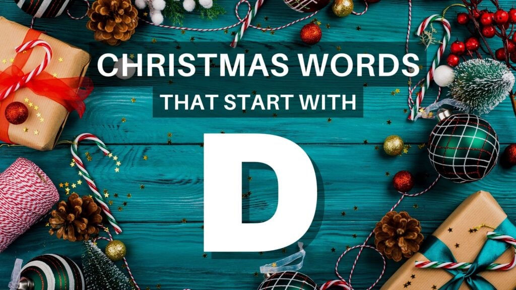Image with text saying Christmas Words That Start With D