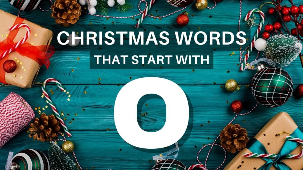 Image with text saying Christmas Words That Start With O