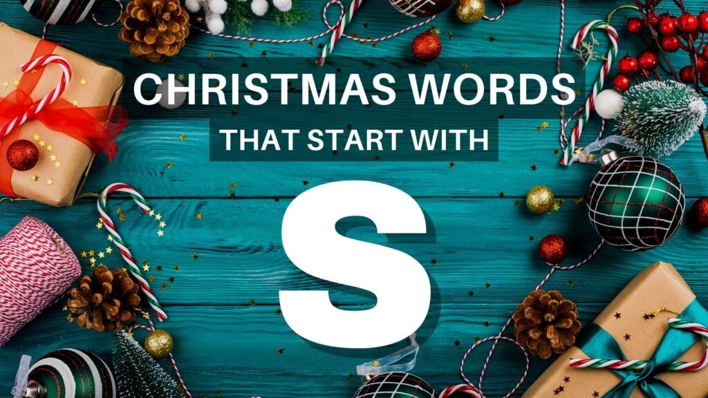 Christmas Words That Start With S: Sparkle Your Holiday!